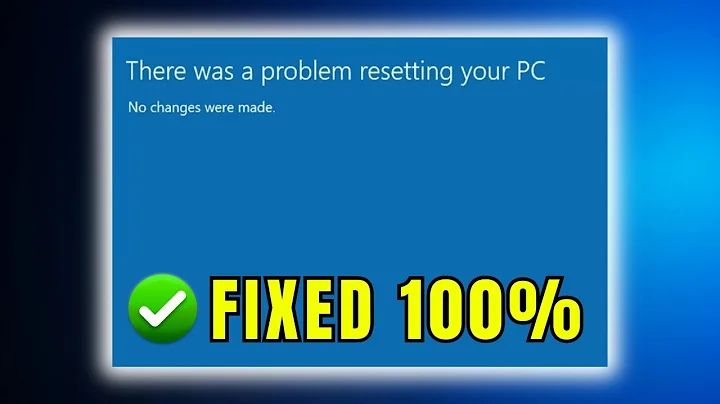 There Was a Problem Resetting Your PC Windows 11 Fix (Easy Guide)