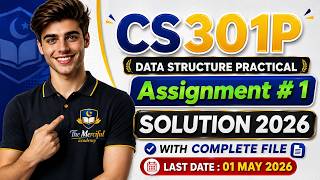 CS301P Assignment 1 Solution 2026 | Cs301P Assignment 1 2026 | The Merciful Academy