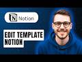 How To Edit Template Notion [2026 Guide]