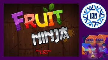 Fruit Ninja Demonstration Video | Scratch