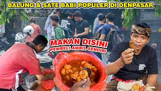 BALUNG DAN SATE BABI PEMBELI AMBIL SENDIRI 🤩 SATE BALUNG BU BOKAH