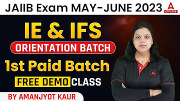 JAIIB May 2023 | IE & IFS | 1st Paid Batch Free Demo Class