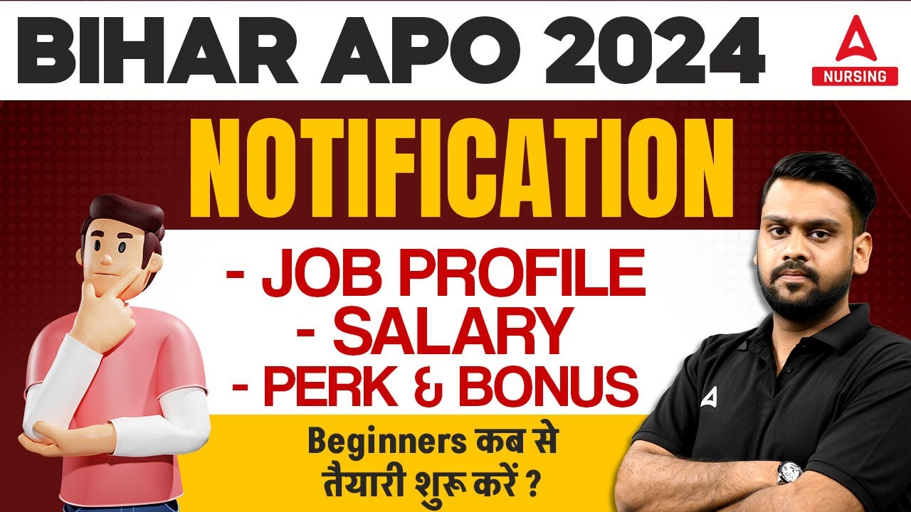 BIHAR APO 2024 Notification Job Profile Salary Perks Bonuses bihar-apo-2024-notification-job-profile-salary-perks-bonuses