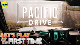 Pacific Drive | Let&#39;s Play for the First Time in 2024 | Episode 22