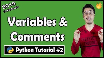 Variables & Comments in Python | Python Tutorial #2