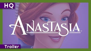 Anastasia (1997) Trailer