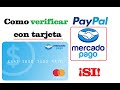 Como Verificar la cuenta Paypal con Mercado Pago 2021