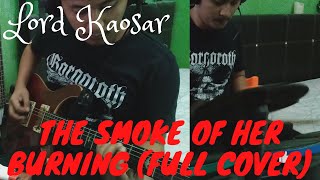 Lord Kaosar - Cradle of Filth - The Smoke Of Her Burning // End Of Daze (Full Cover)