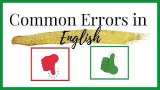 Top 5 common errors in english usage in 2022