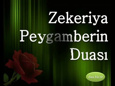 Zekeriya Peygamberin Duası