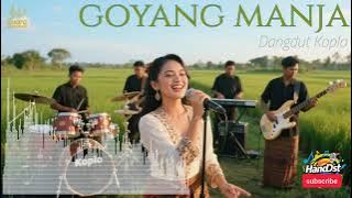 Goyang Manja | Dangdut Koplo – Official Lyric Video