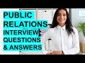 PUBLIC RELATIONS Interview Questions & Answers! (How to PASS a PR Interview)