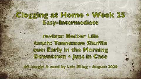Clogging at Home Week 25 - Easy-Intermediate