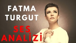 Fatma Turgut Ses Analizi Resimi