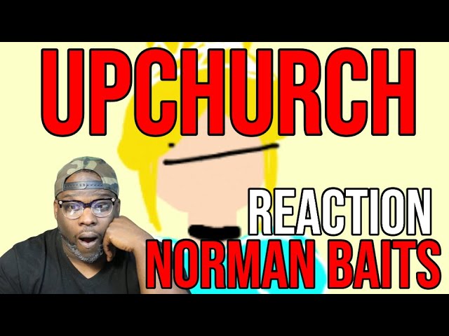 DJ Mann ReActs, Upchurch