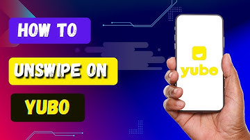 HOW TO UNSWIPE ON YUBO APP
