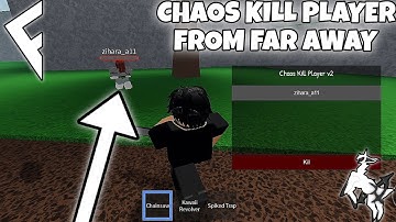 CHAOS KILL PLAYERS FROM SUPER FAR AWAY! | ARCEUS X • DELTA • FLUXUS • HYDROGEN