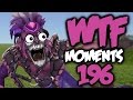 Dota 2 WTF Moments 196