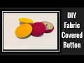 How to make a Fabric Button.  Customized Button using a Button Cutter