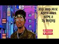 Hip hop mix april 2024 pt 2