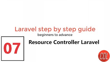 (07) Resource Controller | Laravel Resource controller | Why we use Resource Controller