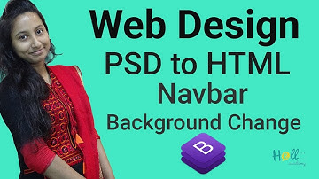 Bootstrap basic tutorial 2018 (Bangla) Part 16 - Psd to Html(Navbar Background Change)