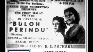 OST Buluh Perindu 1953 - Kaseh Berpadu - Normadiah, Abdullah Chik