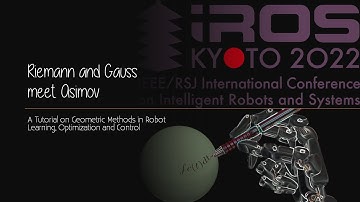 Leonel Rozo & Noémie Jaquier - Basics of Riemannian Geometry for Robotics