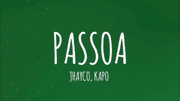 Jhayco, Kapo - Passoa (Letra/Lyrics)