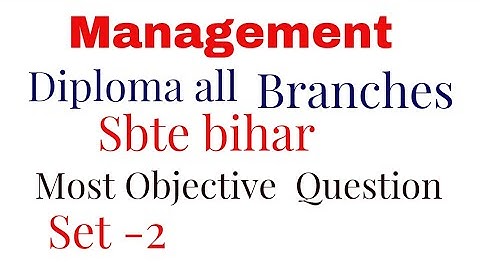 Management comman VVI MCQ Question with answers for Diploma civil,Electrical, Mechanical,COMPUTER