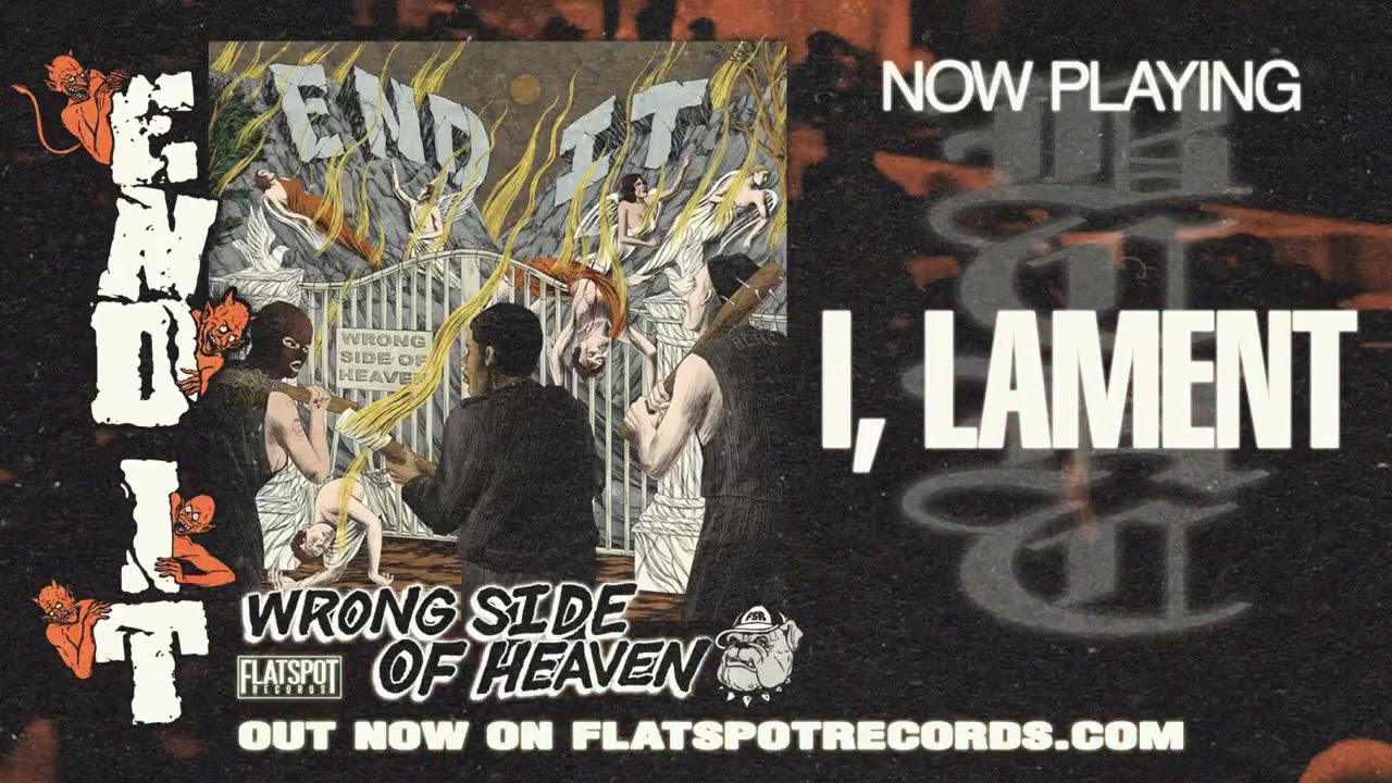 End It - I Lament