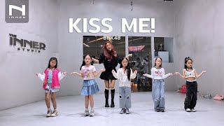 INNER KIDS │ BASIC DANCE │ KISS ME! - BNK48