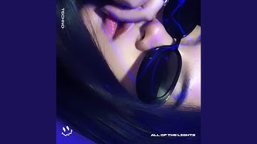 ALL OF THE LIGHTS - (TECHNO)