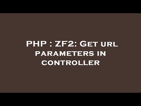 PHP : ZF2: Get url parameters in controller