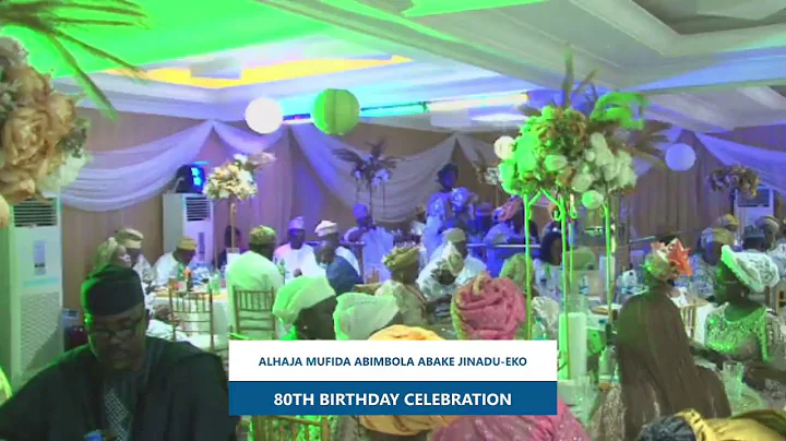 ALHAJA MUFIDA ABIMBOLA JINADU-EKO @80 - RECEPTION ...