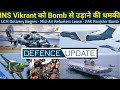 Defence Updates #1410 - LCH Delivery Started, INS Vikrant Threat, IAF Mid-Air Refueler Lease