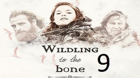 Crusader Kings 2: Game of thrones mod- Wildlings Part 9