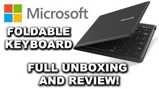 MICROSOFT UNIVERSAL FOLDABLE KEYBOARD UNBOXING AND REVIEW! (AMAZING)!