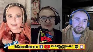 InYourHouse (Live) #30 | Leanne Easthope & Callum Jarvis-Jones w/ Kd Hinken | Comedian Podcast