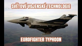 Eurofighter Typhoon - mezinárodní stíhací letoun (1994-2050?)