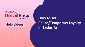 How to set Pause/Temporary Loyalty in Retail Easy on Cloud (Exclusife)