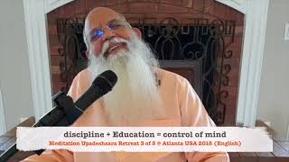 Meditation Upadeshsara Retreat 3 of 5 @ Atlanta USA 2018(English)