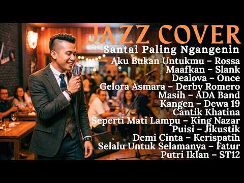 Lagu Jazz Santai Indonesia 🌙 Musik Cafe untuk Tidur dan Menghilangkan Lelah