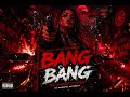 BANG BANG — High Energy Romani Trap Version