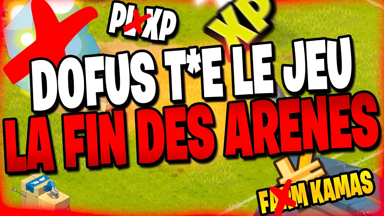 FIN DU PL ARENE SUR DOFUS !  FIN DES BOTS ARENE !