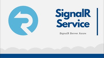 [Azure] Azure SignalR Service