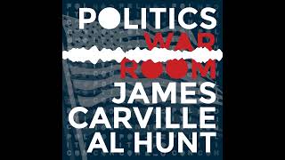 211: The Media with Sarah Ellison | Politics War Room with James Carville & Al Hunt