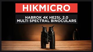 HikMicro Habrok 4K HE25L 2 0 Multi Spectral Binoculars