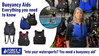 Guide to choosing the right Buoyancy Aid for all your favourite watersports - SUPs, dinghy, kayaks.