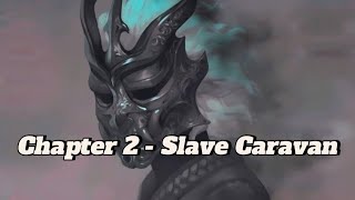 SHADOW SLAVE Chapter 2 - Slave Caravan - Audio Book